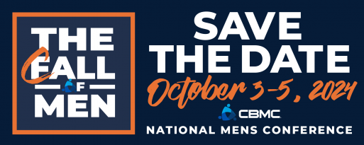 CBMC National Men's Conference - Save the Date Oct 3-5, 2024