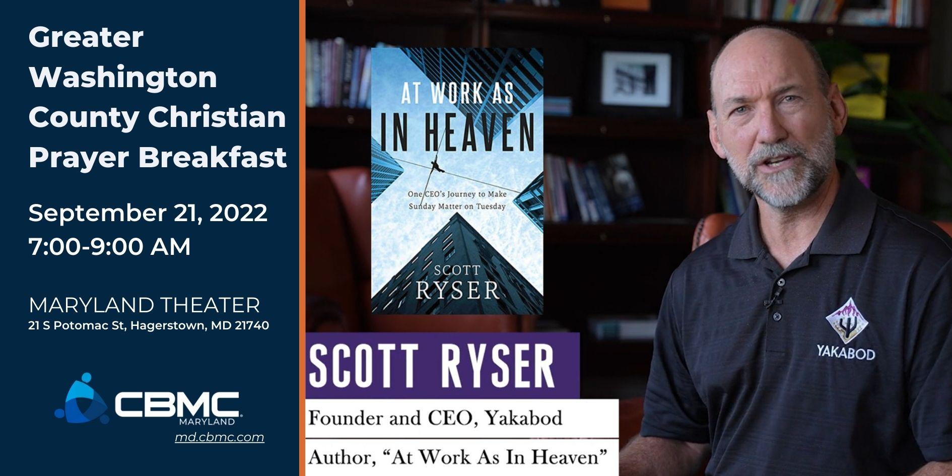 Greater Washington Leadership Prayer Breakfast - Watch Scott Ryser