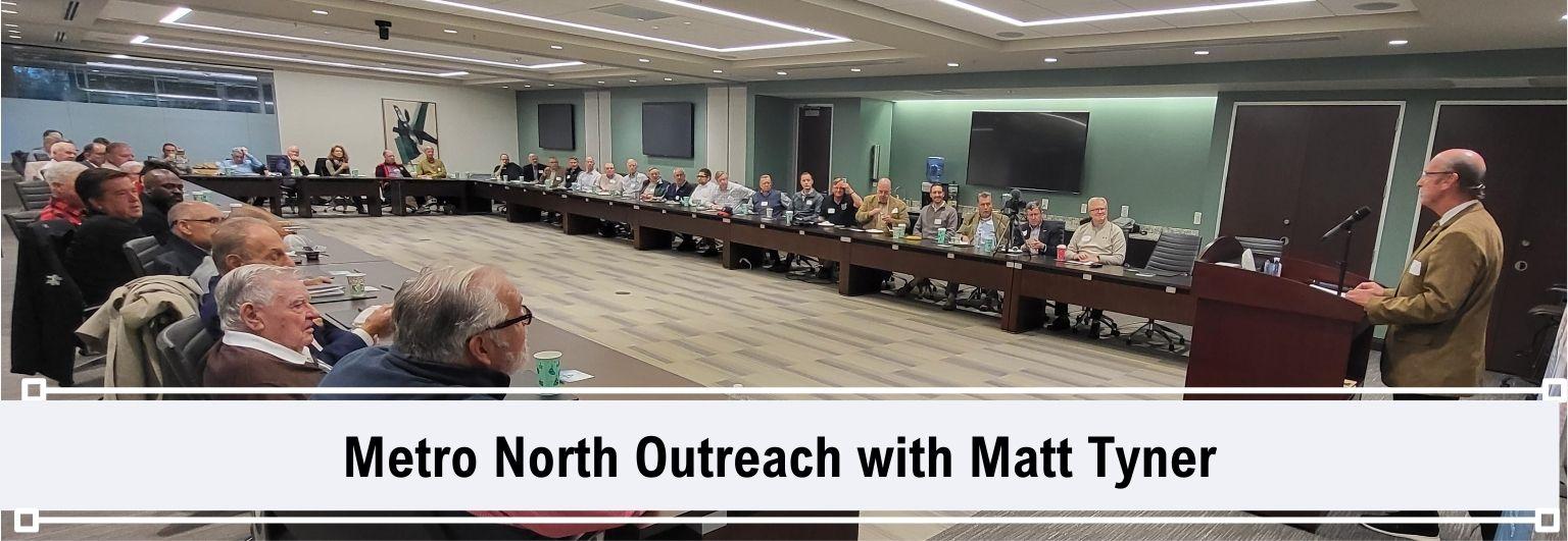 Metro North Outreach with Matt Tyner 